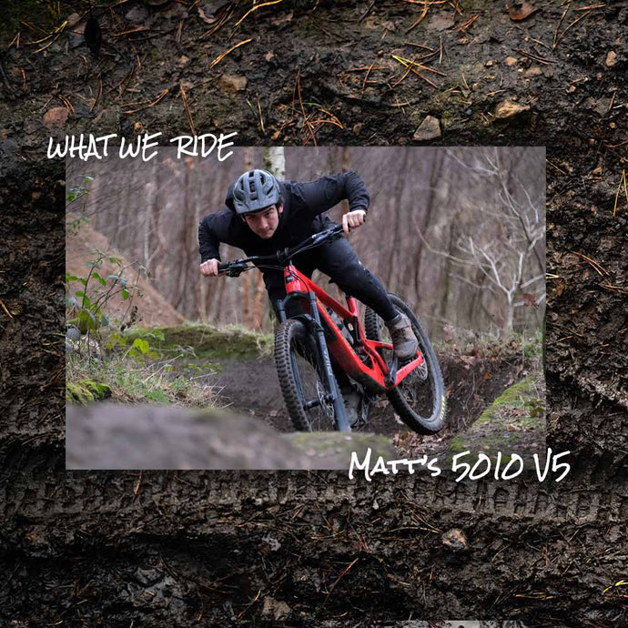 What We Ride Series - Matt's 5010